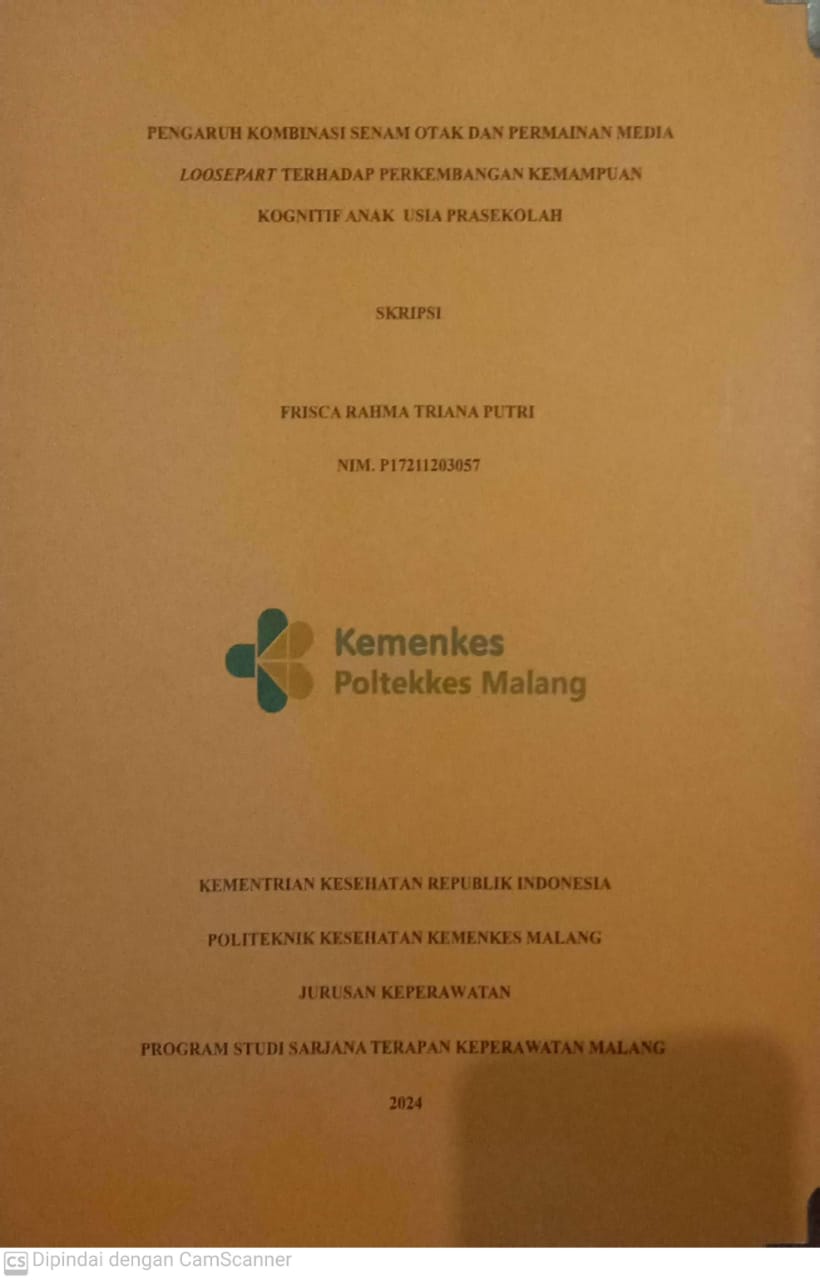 PENGARUH KOMBINASI SENAM OTAK DAN PERMAINAN MEDIA  LOOSEPART TERHADAP PERKEMBANGAN KEMAMPUAN  KOGNITIF ANAK  USIA PRASEKOLAH