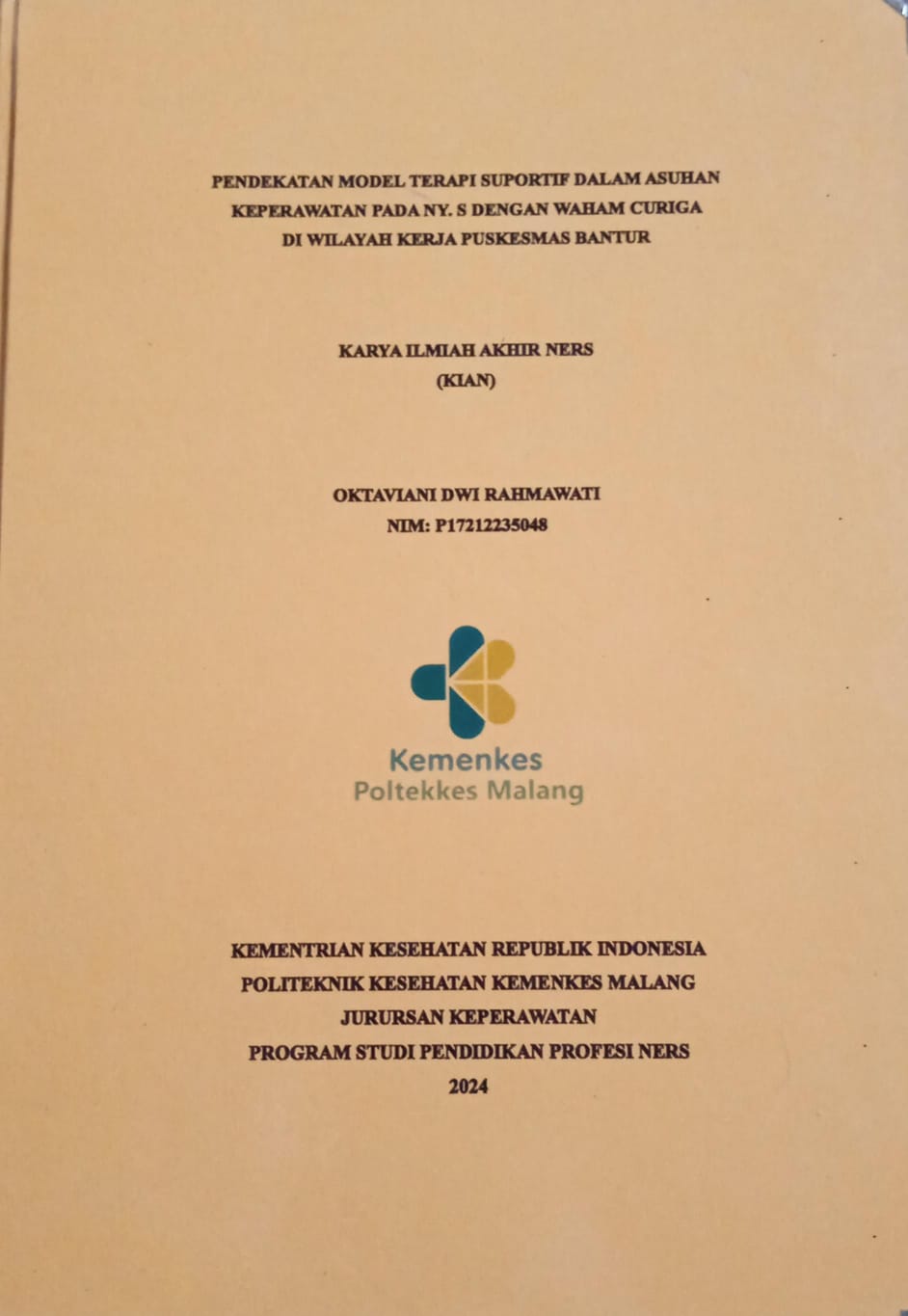 PENDEKATAN MODEL TERAPI SUPORTIF DALAM ASUHAN KEPERAWATAN  PADA NY. S DENGAN WAHAM CURIGA DI WILAYAH KERJA PUSKESMAS BANTUR