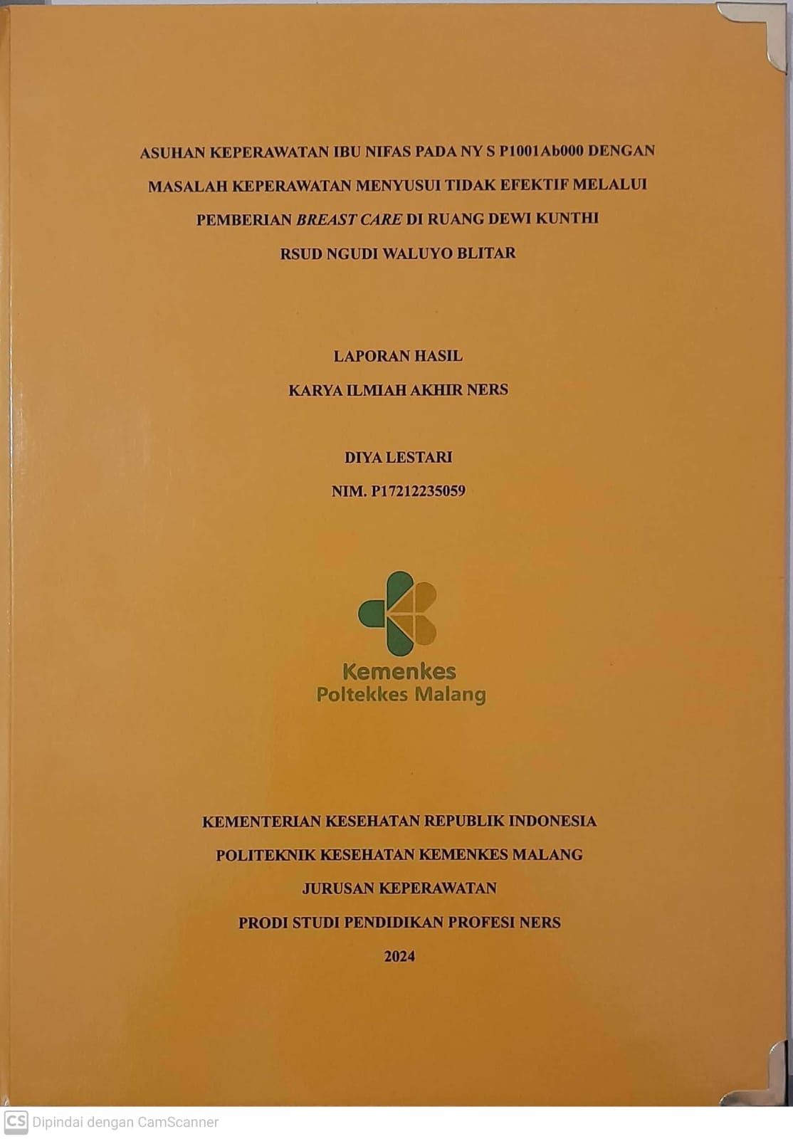 ASUHAN KEPERAWATAN IBU NIFAS PADA NY S P1001Ab000 DENGAN  MASALAH KEPERAWATAN MENYUSUI TIDAK EFEKTIF MELALUI PEMBERIAN BREAST CARE DI RUANG DEWI KUNTHI RSUD NGUDI WALUYO BLITAR