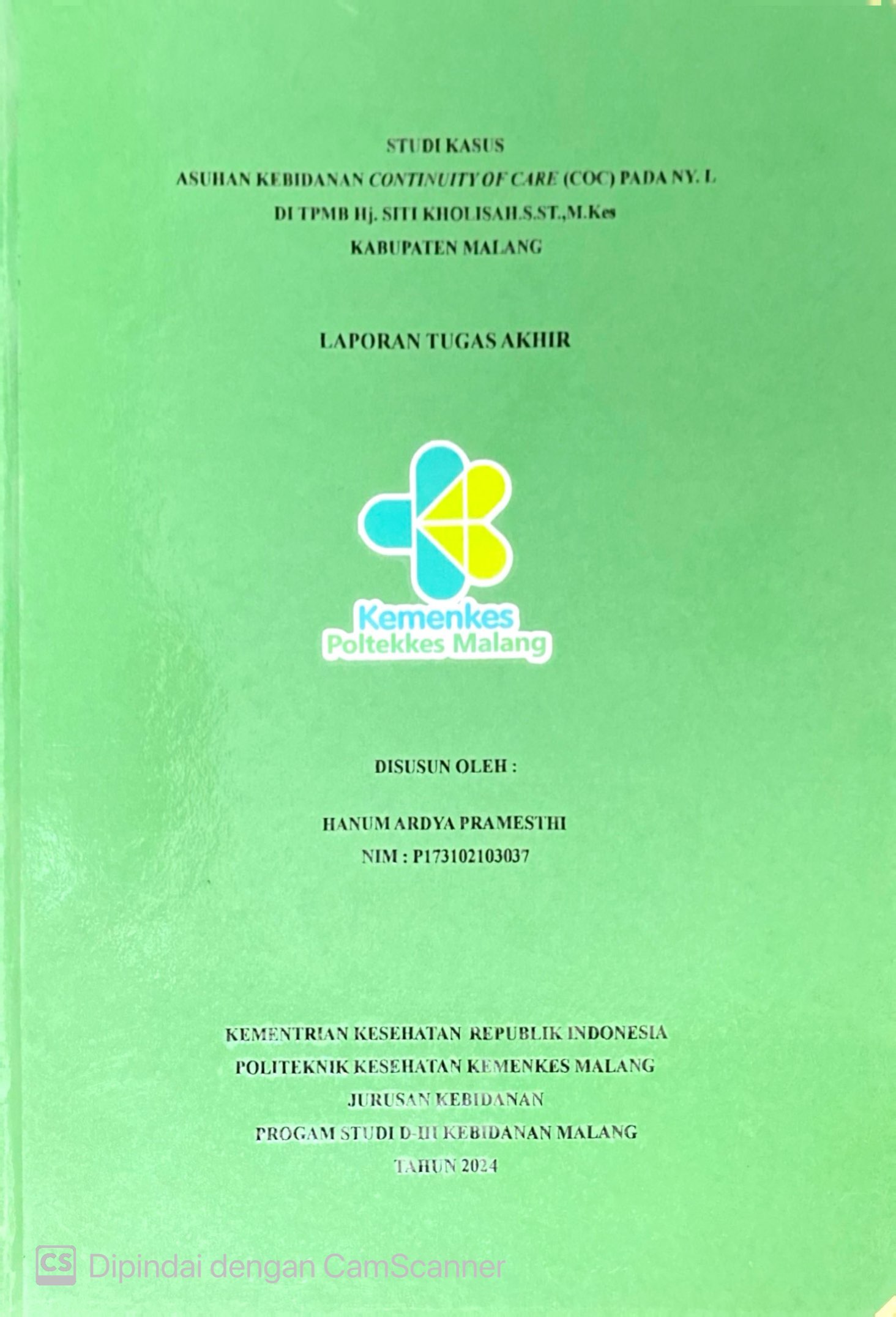 ASUHAN KEBIDANAN CONTINUITY OF CARE PADA NY.L DI TPMB Hj. SITI KHOLISAH. S.ST.,M.Kes KABUPATEN MALANG