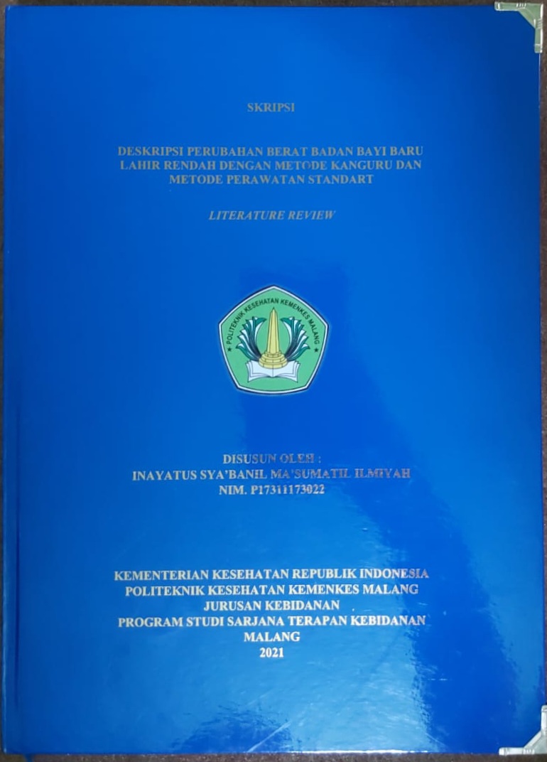 DESKRIPSI PERUBAHAN BERAT BADAN BAYI BARU LAHIR RENDAH DENGAN METODE KANGURU DAN METODE PERAWATAN STANDART