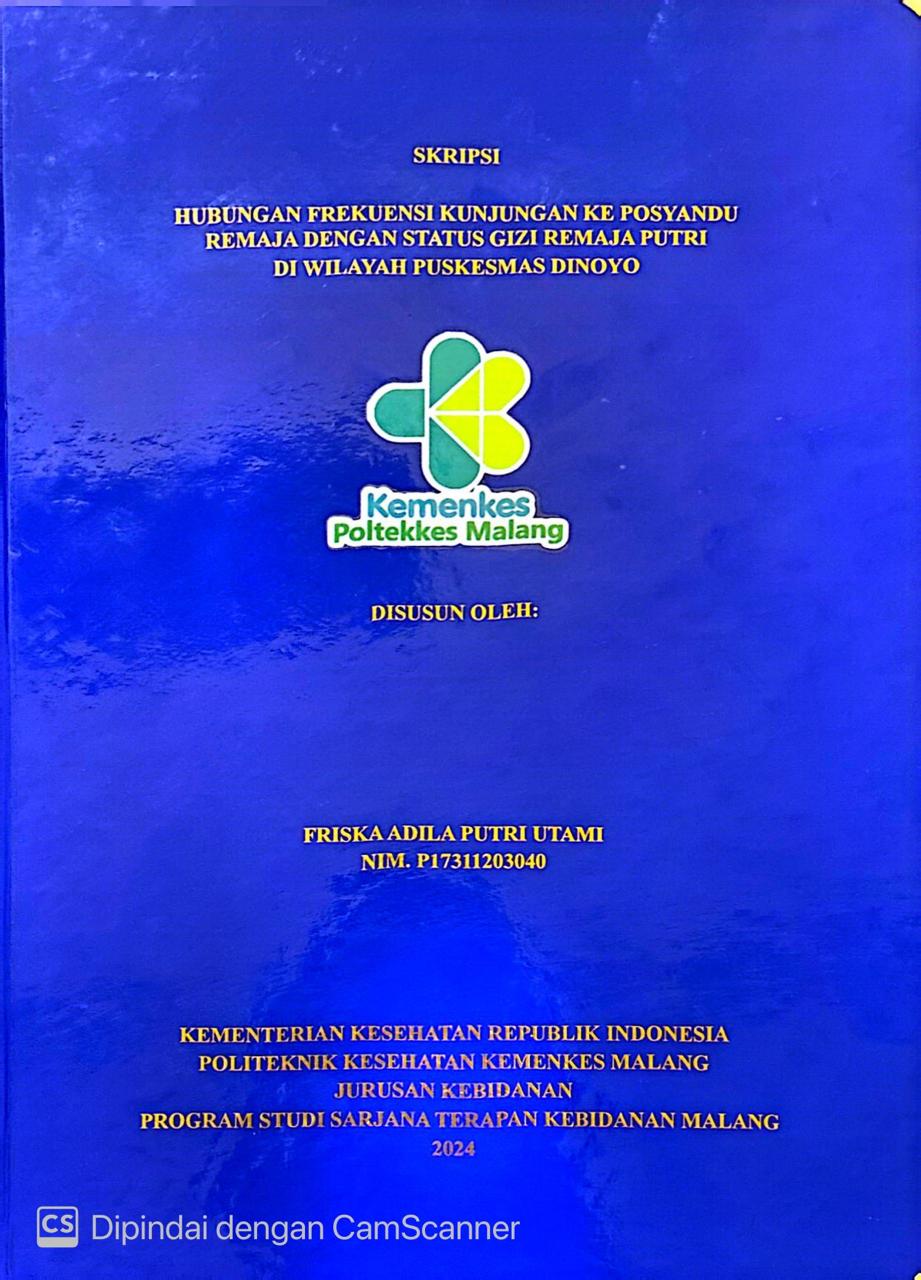 HUBUNGAN FREKUENSI KUNJUNGAN KE POSYANDU  REMAJA DENGAN STATUS GIZI REMAJA PUTRI  DI WILAYAH PUSKESMAS DINOYO