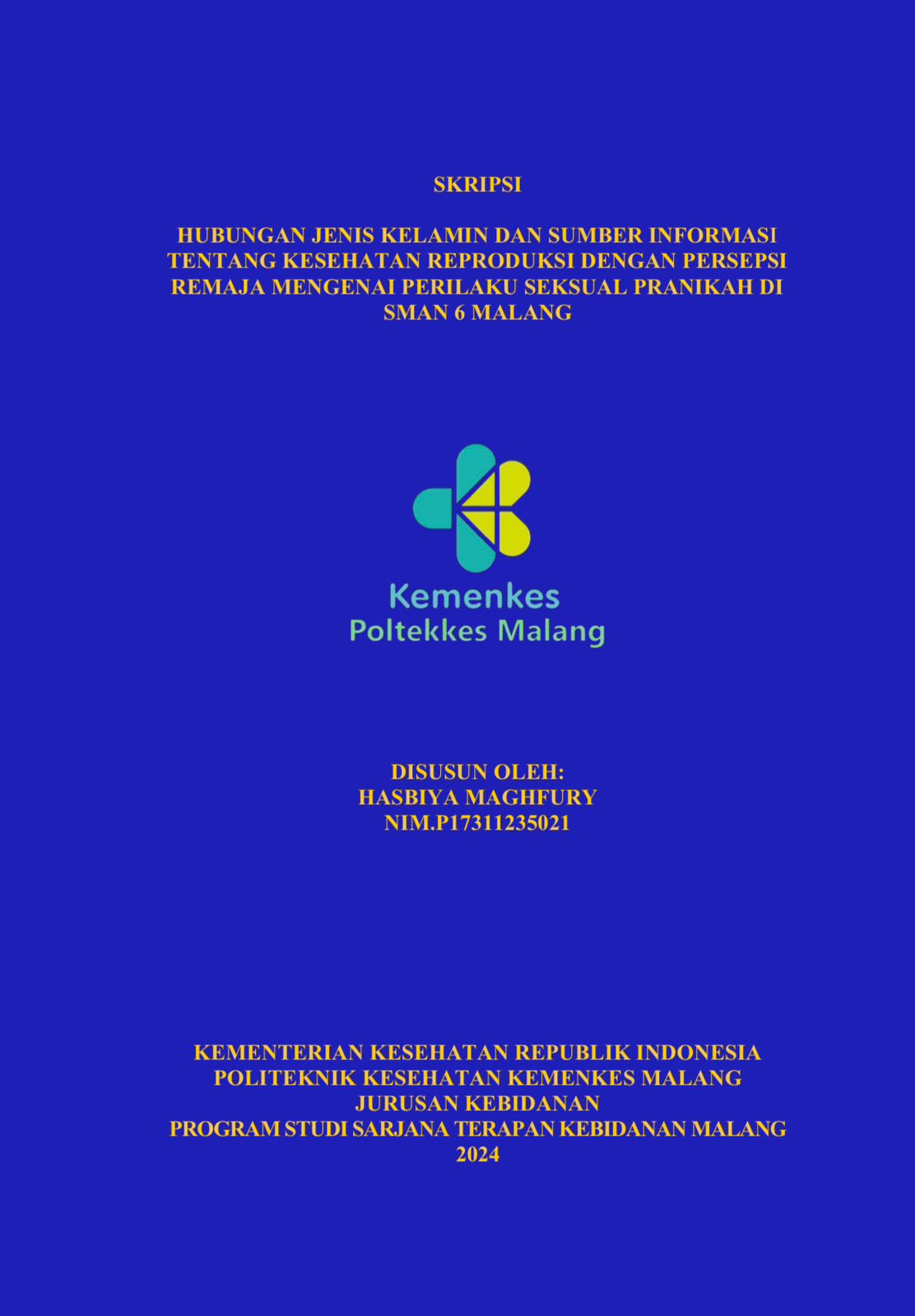 HUBUNGAN JENIS KELAMIN DAN SUMBER INFORMASI  TENTANG KESEHATAN REPRODUKSI DENGAN PERSEPSI  REMAJA MENGENAI PERILAKU SEKSUAL PRANIKAH DI  SMAN 6 MALANG 