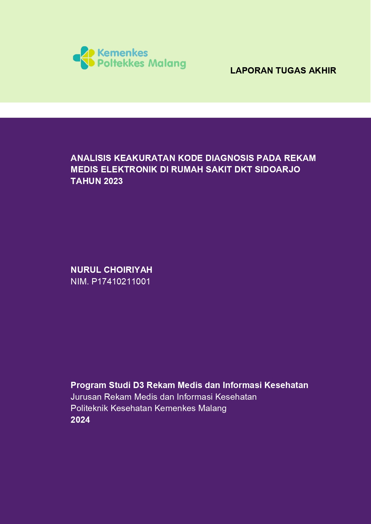 ANALISIS KEAKURATAN KODE DIAGNOSIS PADA REKAM  MEDIS ELEKTRONIK DI RUMAH SAKIT DKT SIDOARJO  TAHUN 2023