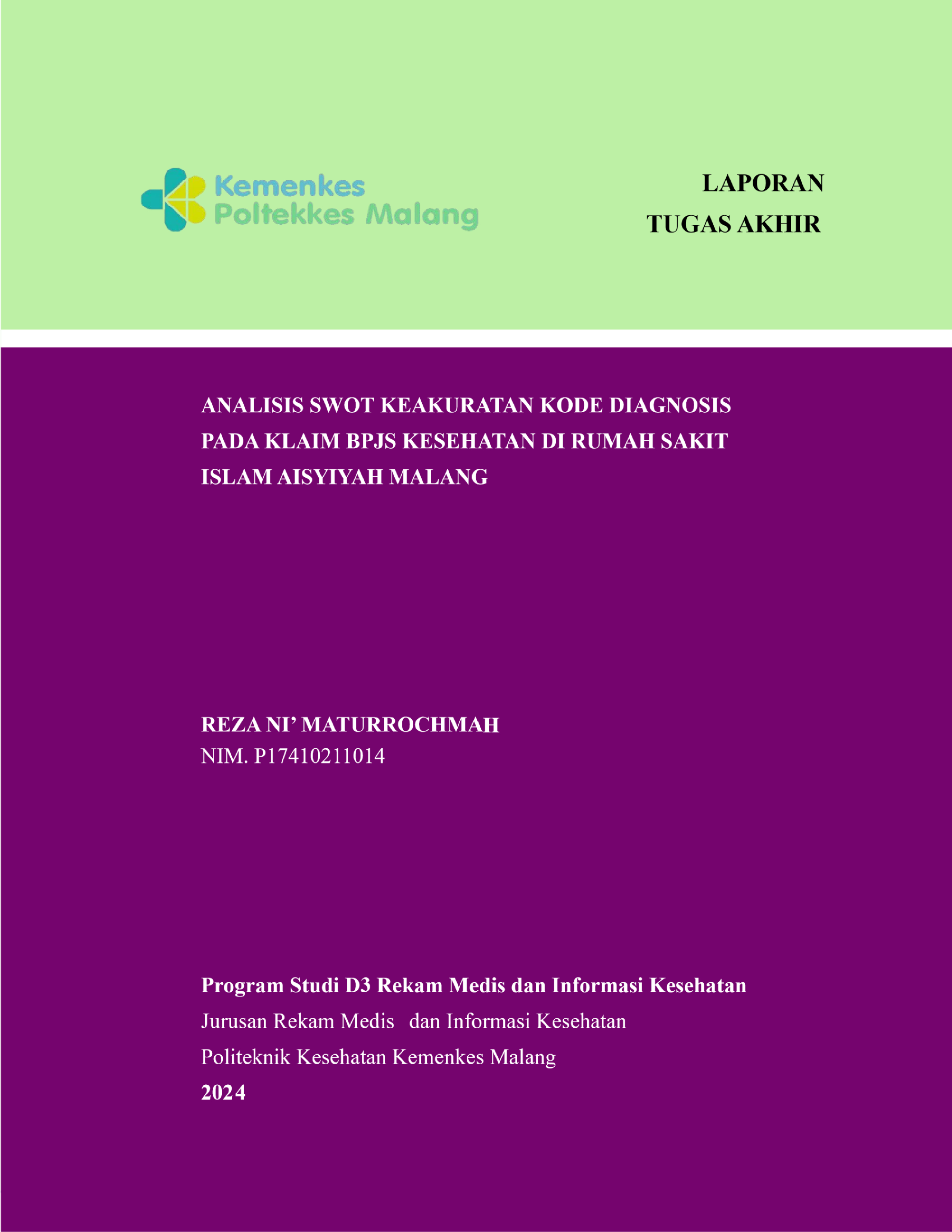 ANALISIS SWOT KEAKURATAN KODE DIAGNOSIS PADA KLAIM  BPJS KESEHATAN DI RUMAH SAKIT ISLAM AISYIYAH MALANG