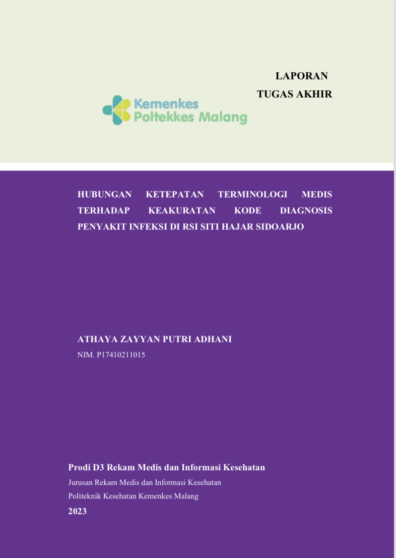 HUBUNGAN KETEPATAN TERMINOLOGI MEDIS TERHADAP KEAKURATAN KODE DIAGNOSIS PENYAKIT  INFEKSI DI RSI SITI HAJAR SIDOARJO