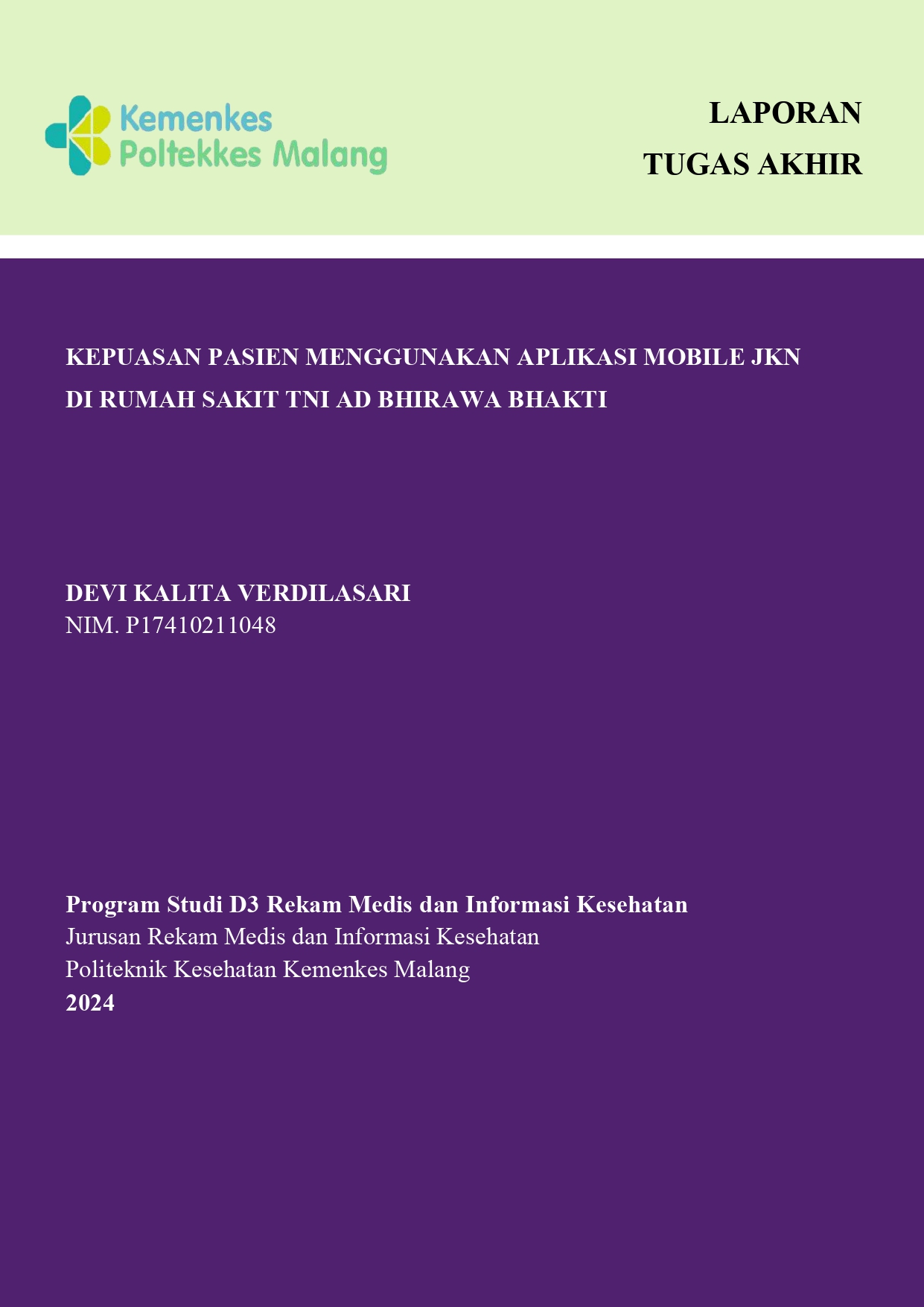 KEPUASAN PASIEN MENGGUNAKAN APLIKASI MOBILE  JKN DI RUMAH SAKIT TNI AD BHIRAWA BHAKTI