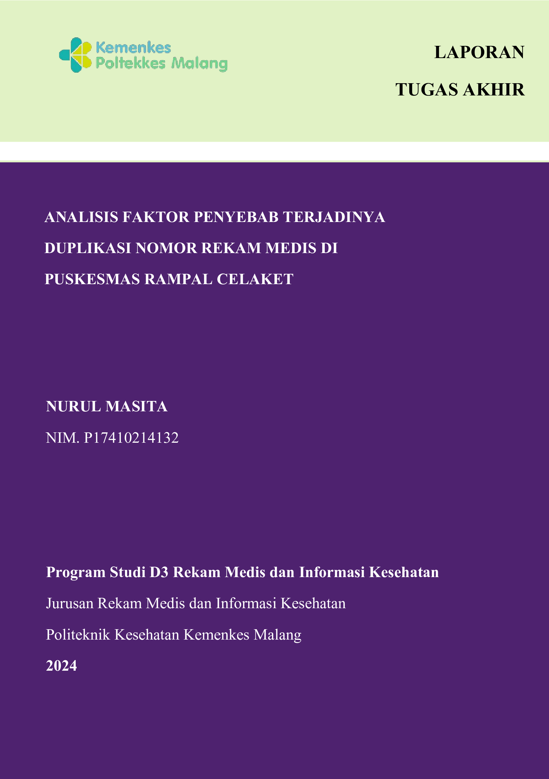 ANALISIS FAKTOR PENYEBAB TERJADINYA  DUPLIKASI NOMOR REKAM MEDIS DI  PUSKESMAS RAMPAL CELAKET