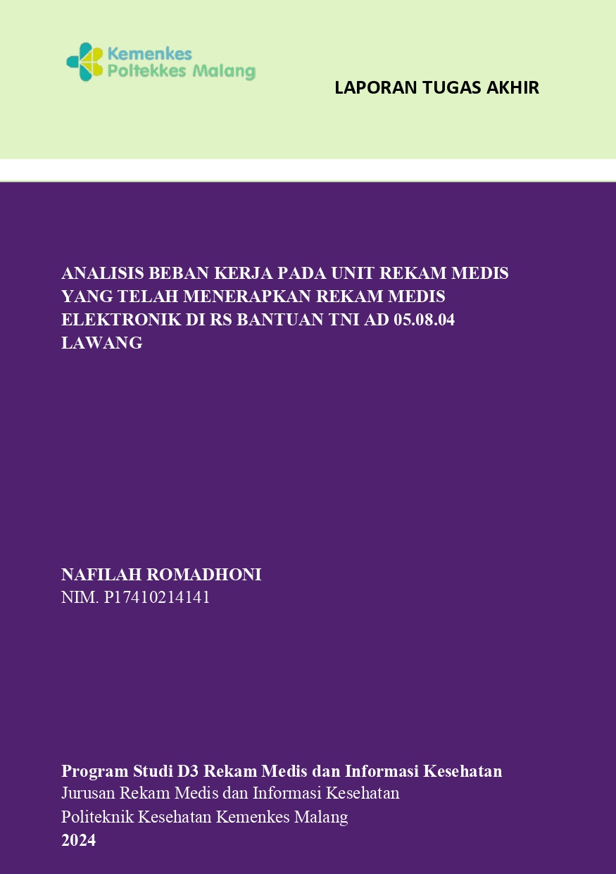 ANALISIS BEBAN KERJA PADA UNIT REKAM  MEDIS YANG TELAH MENERAPKAN REKAM  MEDIS ELEKTRONIK DI RS BANTUAN TNI AD  05.08.04 LAWANG 