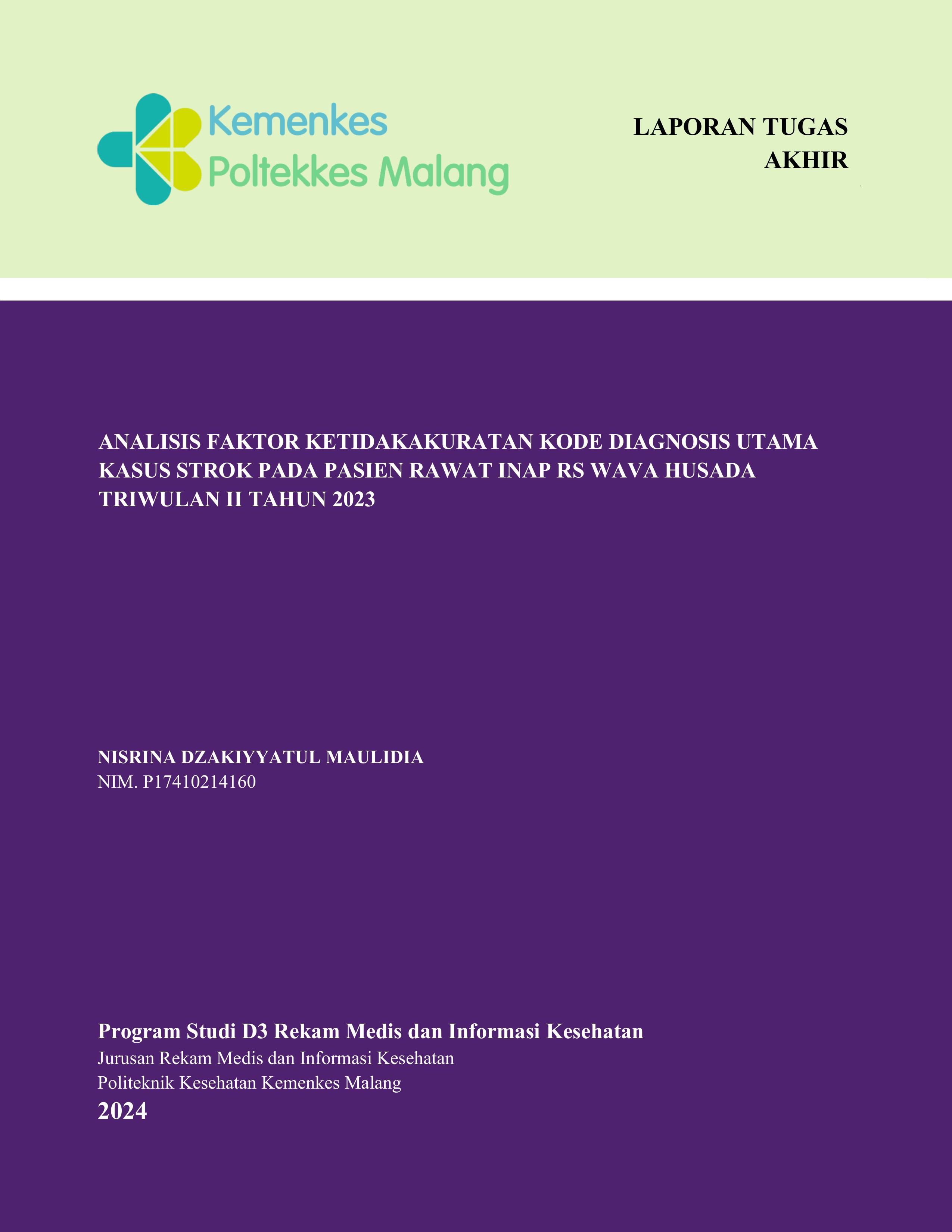 ANALISIS FAKTOR KETIDAKAKURATAN KODE  DIAGNOSIS UTAMA KASUS STROK PADA PASIEN RAWAT INAP RS WAVA HUSADA TRIWULAN II TAHUN 2023