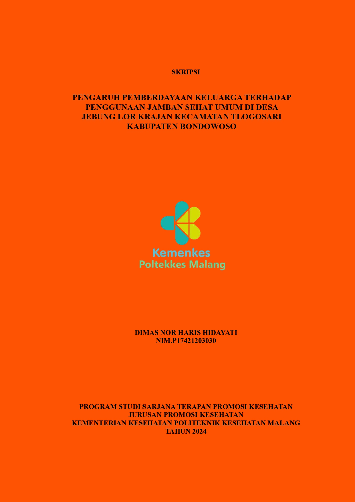 PENGARUH PEMBERDAYAAN KELUARGA TERHADAP  PENGGUNAAN JAMBAN SEHAT UMUM DI DESA  JEBUNG LOR KRAJAN KECAMATAN TLOGOSARI  KABUPATEN BONDOWOSO 