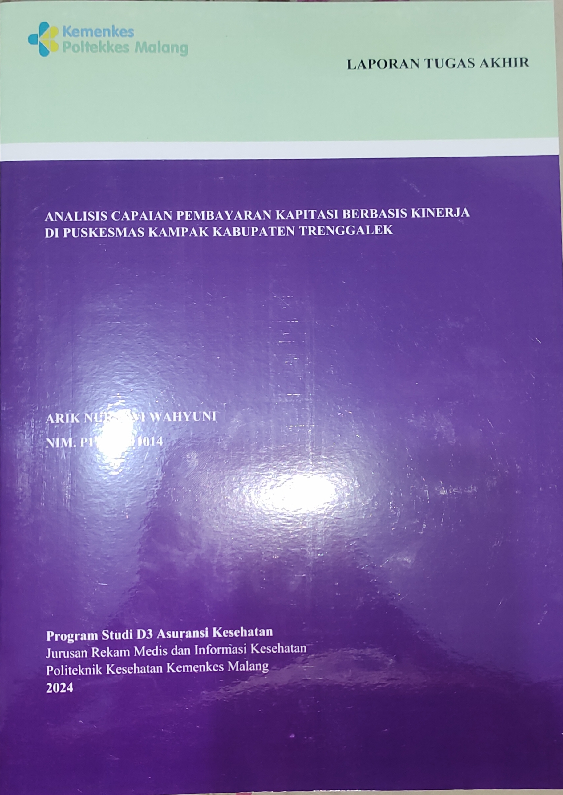 ANALISIS CAPAIAN PEMBAYARAN KAPITASI BERBASIS KINERJA DI PUSKESMAS KAMPAK KABUPATEN TRENGGALEK