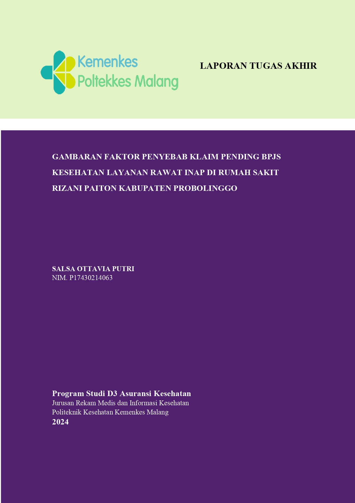 GAMBARAN FAKTOR PENYEBAB KLAIM PENDING BPJS KESEHATAN LAYANAN RAWAT INAP DI RUMAH SAKIT RIZANI PAITON KABUPATEN PROBOLINGGO