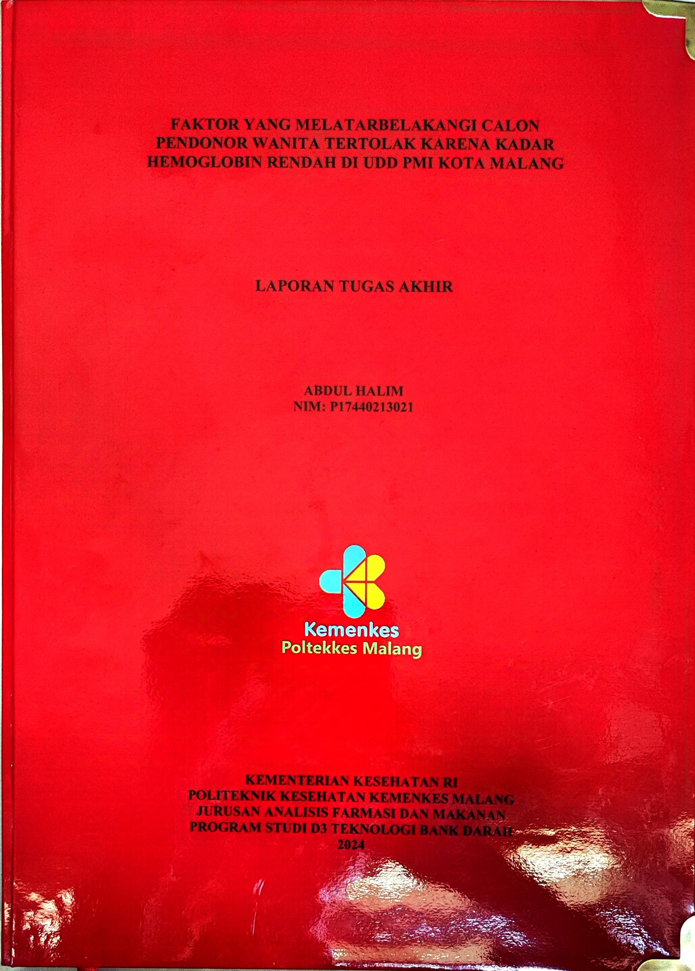 FAKTOR YANG MELATARBELAKANGI CALON PENDONOR WANITA TERTOLAK KARENA KADAR HEMOGLOBIN RENDAH DI UDD PMI KOTA MALANG