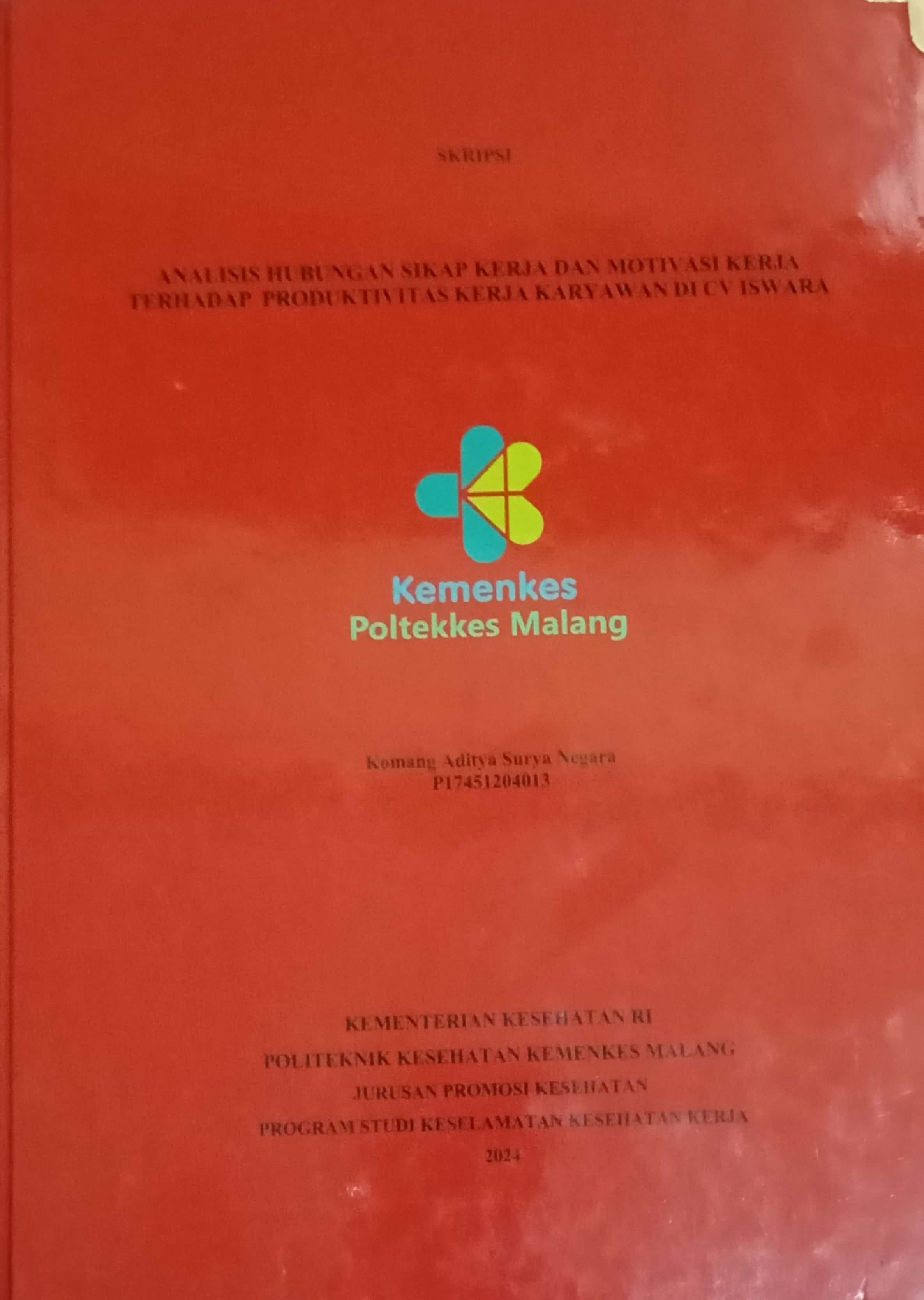 ANALISIS HUBUNGAN SIKAP KERJA DAN MOTIVASI KERJA  TERHADAP PRODUKTIVITAS KERJA KARYAWAN DI CV ISWARA