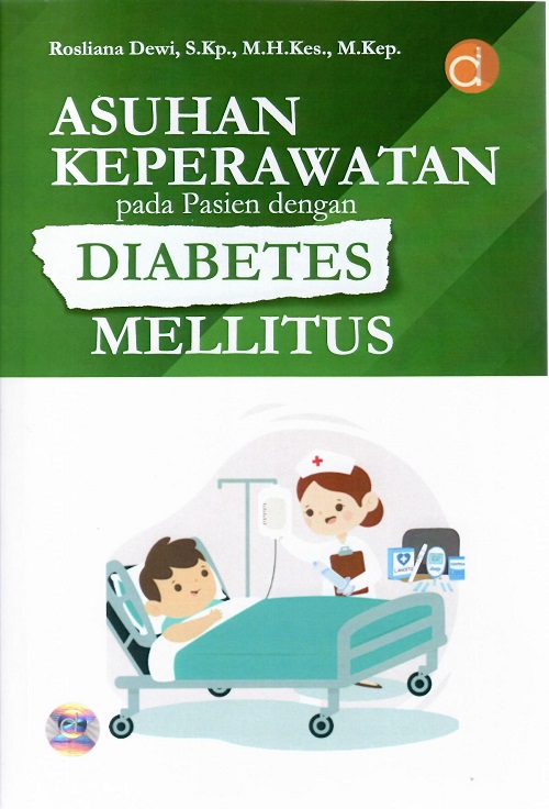 ASUHAN KEPERAWATAN PADA PASIEN DENGAN DIABETES MELITUS (TA 2024)