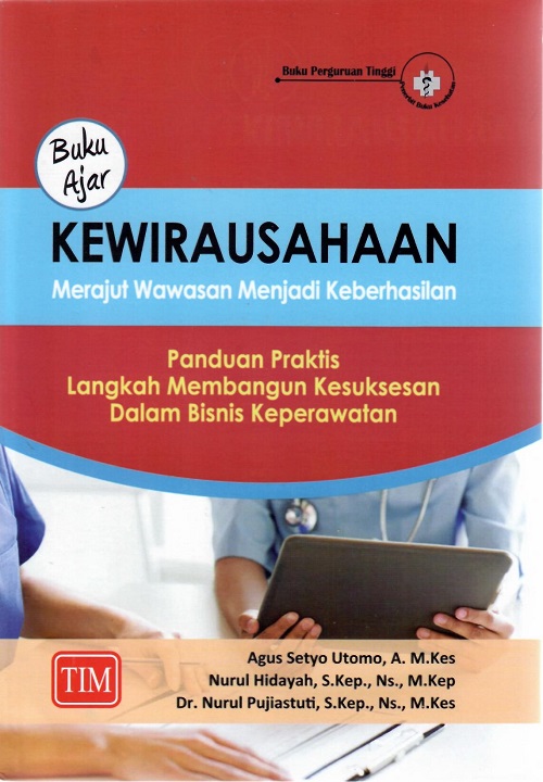 Buku Ajar Kewirausahaan Merajut Wawasan Menjadi Keberhasilan (Sumbangan Agus Setyo Utomo 2024)