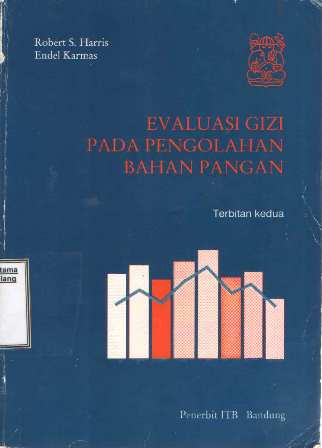 Evaluasi Gizi Pada Pengolahan Bahan Pangan