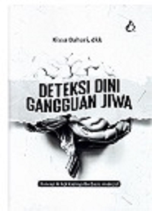 Deteksi Dini Gangguan Jiwa (Sumbangan Kissa Bahari 2024)