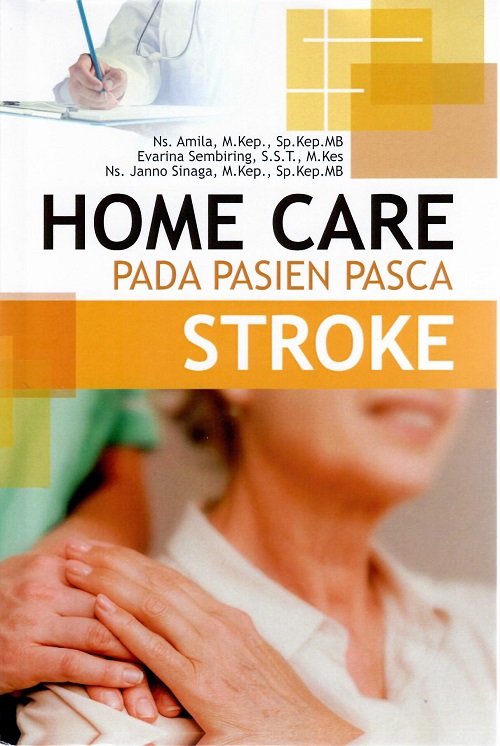 HOME CARE PADA PASIEN PASCA STROKE (TA 2024)