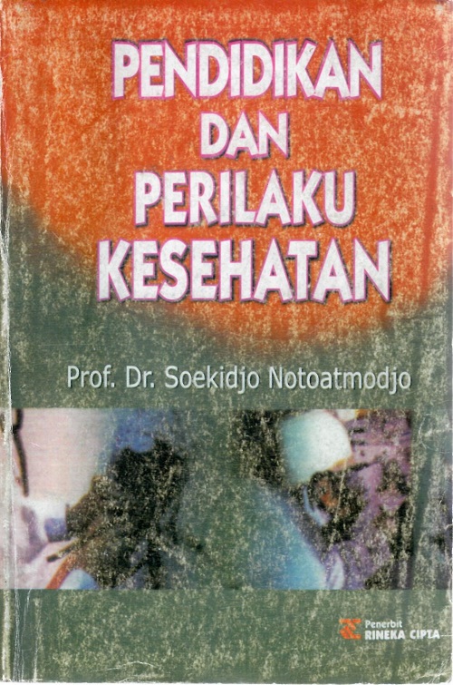 Pendidikan dan Perilaku Kesehatan