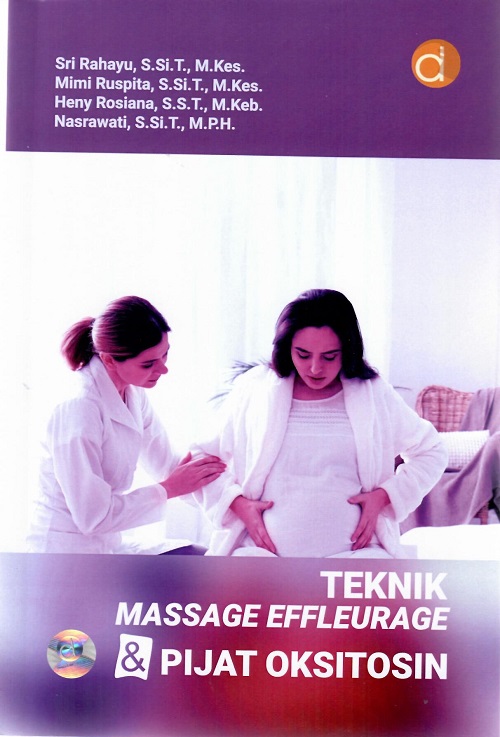 TEKNIK MASSAGE EFFLEURAGE & PIJAT OKSITOSIN (TA 2024)