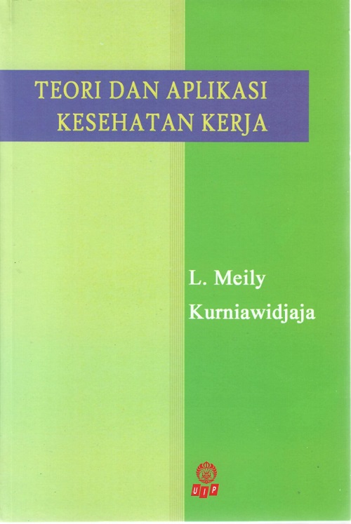 TEORI DAN APLIKASI KESEHATAN KERJA (TA 2024)