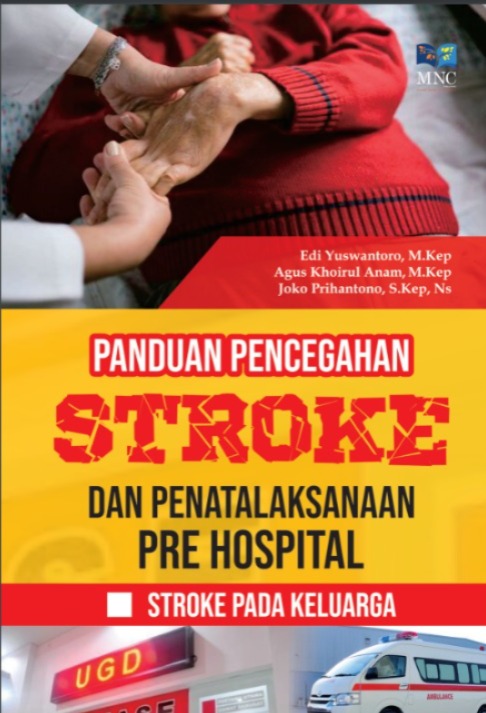 Panduan Pencegahan Stroke dan Penatalaksanaan Pre Hospital Stroke Pada Keluarga